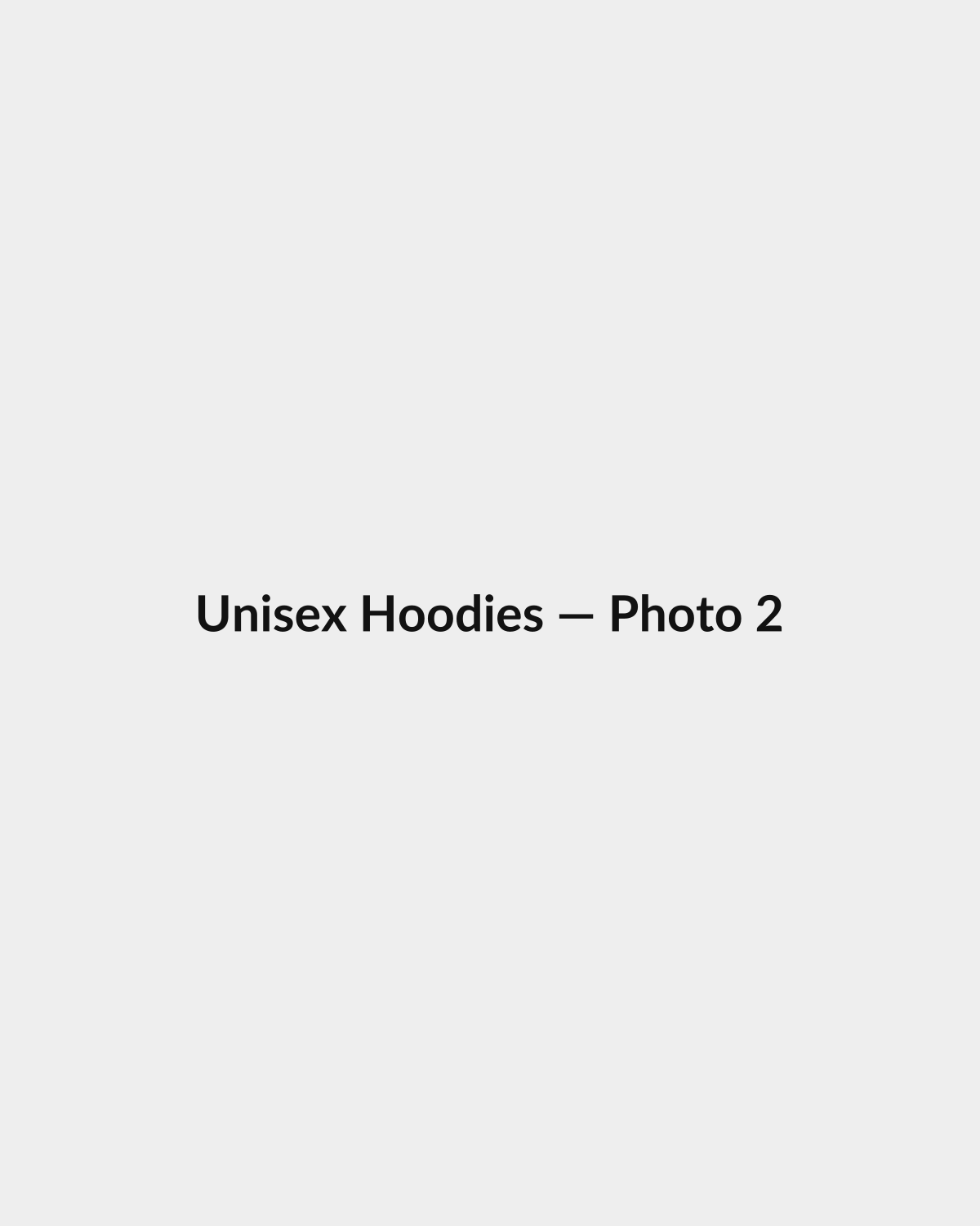 Placeholder image 2 for Unisex Hoodies